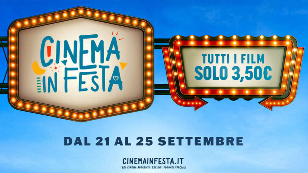 Cinema in Festa 2025 dal 21 al 25 settembre: biglietti al prezzo speciale di 3,50 euro